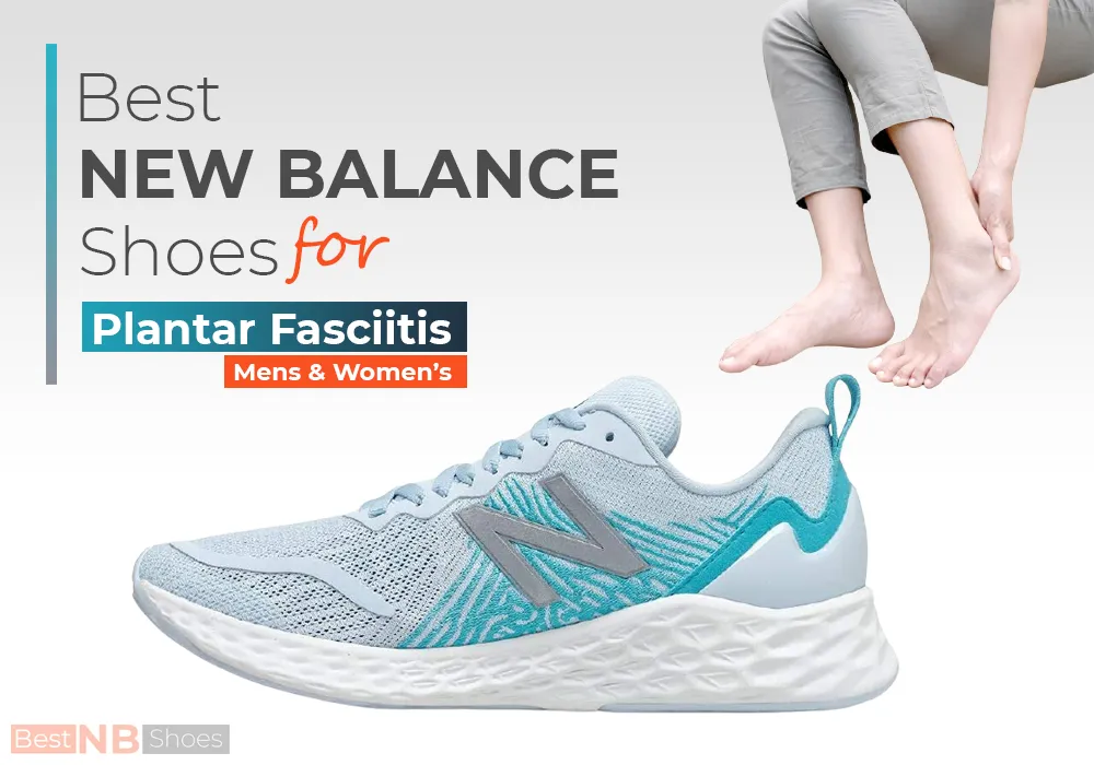 Best & Latest New Balance Shoes for Plantar Fasciitis Men’s and Women
