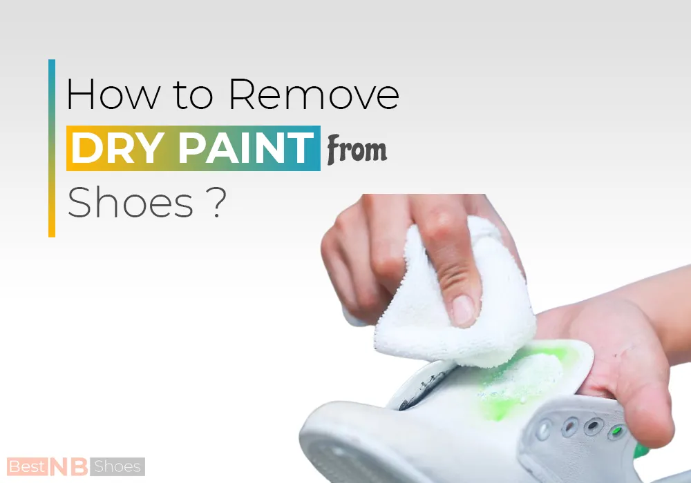 How-to-remove-dry-paint-from-shoes