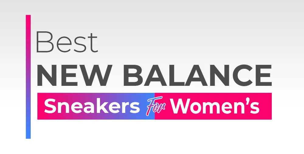 Best new balance sneakers for women